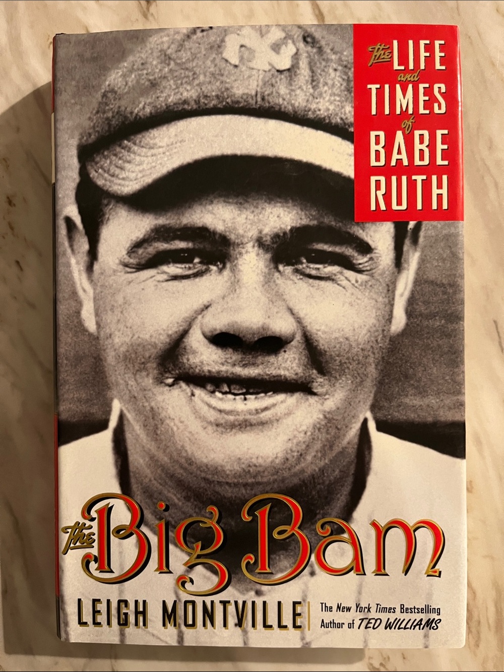 The Life and Times of Babe Ruth The Big Bam by Leigh Montville